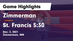 Zimmerman  vs St. Francis 5:30 Game Highlights - Dec. 2, 2021
