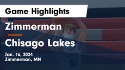 Zimmerman  vs Chisago Lakes  Game Highlights - Jan. 16, 2024