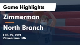 Zimmerman  vs North Branch  Game Highlights - Feb. 29, 2024