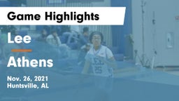 Lee  vs Athens  Game Highlights - Nov. 26, 2021