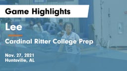 Lee  vs Cardinal Ritter College Prep  Game Highlights - Nov. 27, 2021