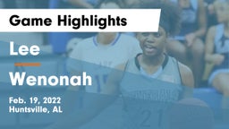 Lee  vs Wenonah  Game Highlights - Feb. 19, 2022