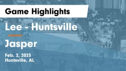 Lee  - Huntsville vs Jasper  Game Highlights - Feb. 2, 2023