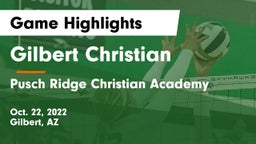 Gilbert Christian  vs Pusch Ridge Christian Academy  Game Highlights - Oct. 22, 2022