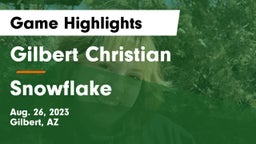 Gilbert Christian  vs Snowflake  Game Highlights - Aug. 26, 2023