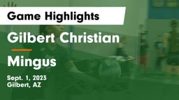 Gilbert Christian  vs Mingus Game Highlights - Sept. 1, 2023