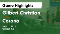 Gilbert Christian  vs Corona Game Highlights - Sept. 2, 2023