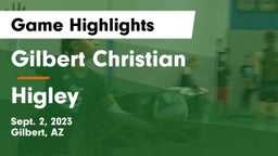 Gilbert Christian  vs Higley  Game Highlights - Sept. 2, 2023