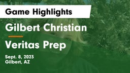Gilbert Christian  vs Veritas Prep  Game Highlights - Sept. 8, 2023