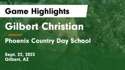 Gilbert Christian  vs Phoenix Country Day School Game Highlights - Sept. 22, 2023
