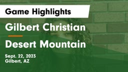 Gilbert Christian  vs Desert Mountain  Game Highlights - Sept. 22, 2023