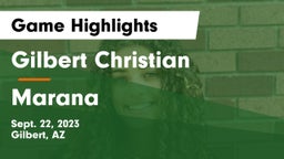 Gilbert Christian  vs Marana  Game Highlights - Sept. 22, 2023