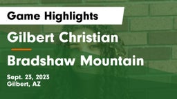 Gilbert Christian  vs Bradshaw Mountain Game Highlights - Sept. 23, 2023
