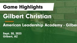 Gilbert Christian  vs American Leadership Academy - Gilbert  Game Highlights - Sept. 30, 2023