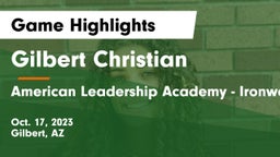 Gilbert Christian  vs American Leadership Academy - Ironwood Game Highlights - Oct. 17, 2023