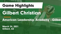 Gilbert Christian  vs American Leadership Academy - Gilbert  Game Highlights - March 24, 2021