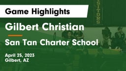 Gilbert Christian  vs San Tan Charter School Game Highlights - April 25, 2023