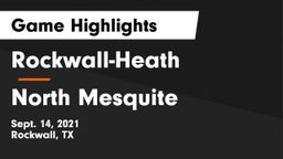 Rockwall-Heath  vs North Mesquite  Game Highlights - Sept. 14, 2021