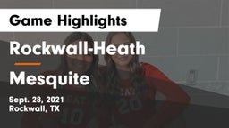 Rockwall-Heath  vs Mesquite  Game Highlights - Sept. 28, 2021