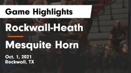Rockwall-Heath  vs Mesquite Horn  Game Highlights - Oct. 1, 2021