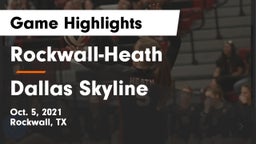 Rockwall-Heath  vs Dallas Skyline  Game Highlights - Oct. 5, 2021