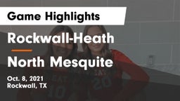 Rockwall-Heath  vs North Mesquite  Game Highlights - Oct. 8, 2021