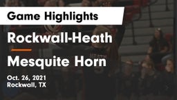 Rockwall-Heath  vs Mesquite Horn  Game Highlights - Oct. 26, 2021