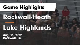 Rockwall-Heath  vs Lake Highlands  Game Highlights - Aug. 23, 2022