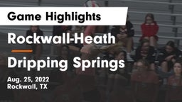 Rockwall-Heath  vs Dripping Springs  Game Highlights - Aug. 25, 2022