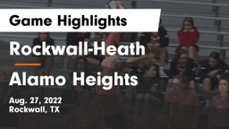 Rockwall-Heath  vs Alamo Heights  Game Highlights - Aug. 27, 2022