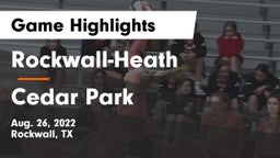 Rockwall-Heath  vs Cedar Park  Game Highlights - Aug. 26, 2022