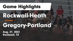 Rockwall-Heath  vs Gregory-Portland  Game Highlights - Aug. 27, 2022