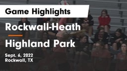 Rockwall-Heath  vs Highland Park  Game Highlights - Sept. 6, 2022