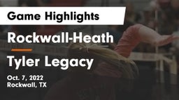 Rockwall-Heath  vs Tyler Legacy  Game Highlights - Oct. 7, 2022