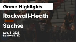 Rockwall-Heath  vs Sachse  Game Highlights - Aug. 8, 2023