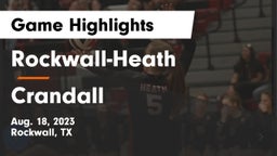 Rockwall-Heath  vs Crandall  Game Highlights - Aug. 18, 2023