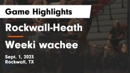 Rockwall-Heath  vs Weeki wachee Game Highlights - Sept. 1, 2023