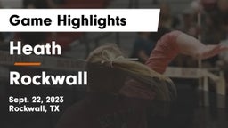 Heath  vs Rockwall  Game Highlights - Sept. 22, 2023