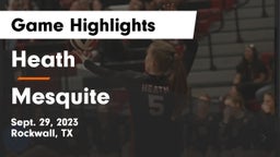 Heath  vs Mesquite  Game Highlights - Sept. 29, 2023