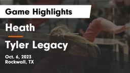 Heath  vs Tyler Legacy  Game Highlights - Oct. 6, 2023