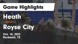 Heath  vs Royse City  Game Highlights - Oct. 10, 2023