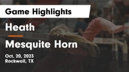 Heath  vs Mesquite Horn  Game Highlights - Oct. 20, 2023