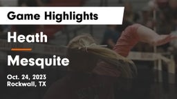 Heath  vs Mesquite  Game Highlights - Oct. 24, 2023