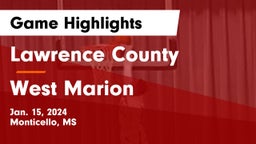 Lawrence County  vs West Marion  Game Highlights - Jan. 15, 2024