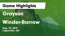 Grayson  vs Winder-Barrow  Game Highlights - Aug. 24, 2019