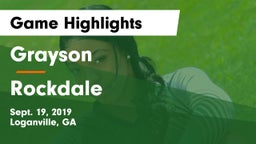 Grayson  vs Rockdale Game Highlights - Sept. 19, 2019