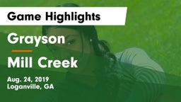 Grayson  vs Mill Creek  Game Highlights - Aug. 24, 2019
