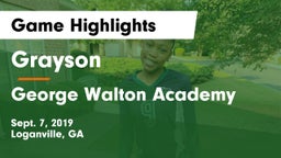 Grayson  vs George Walton Academy  Game Highlights - Sept. 7, 2019