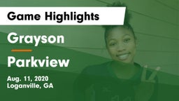 Grayson  vs Parkview  Game Highlights - Aug. 11, 2020