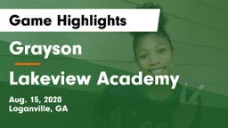 Grayson  vs Lakeview Academy  Game Highlights - Aug. 15, 2020